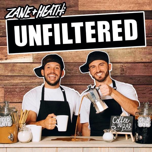 Zane and Heath: Unfiltered