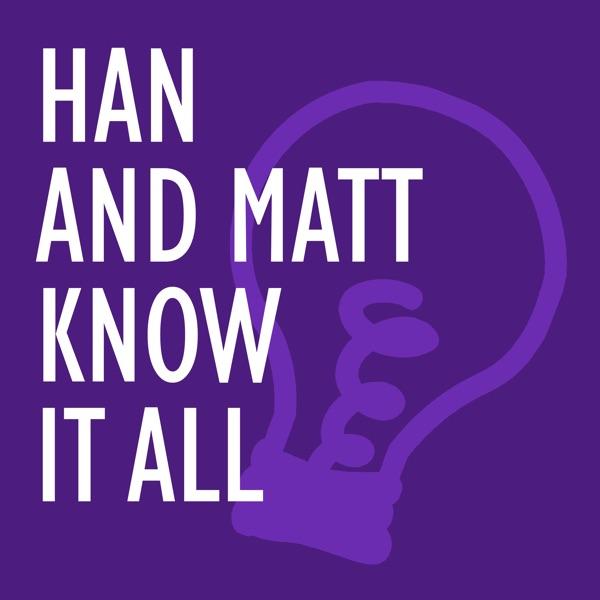 Han and Matt Know It All image
