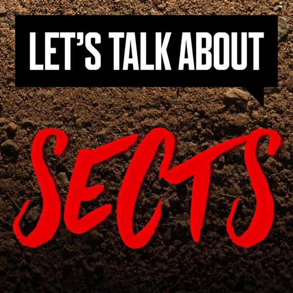 Let's Talk About Sects image