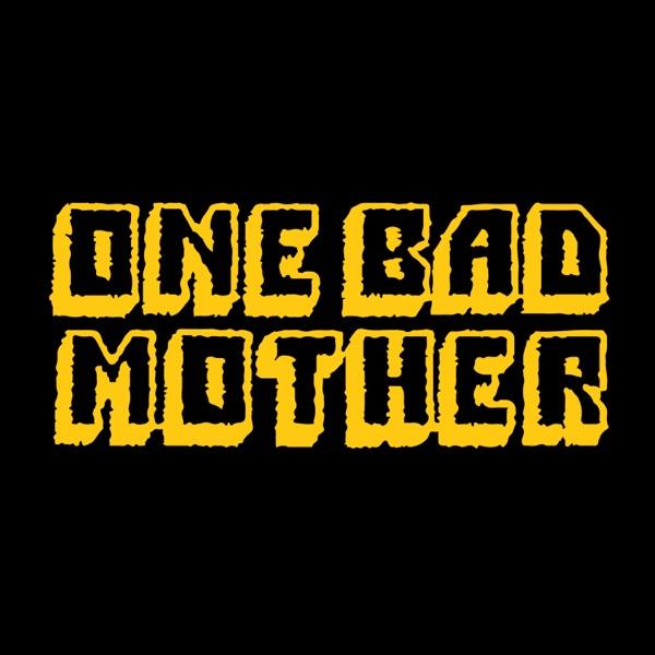 One Bad Mother image