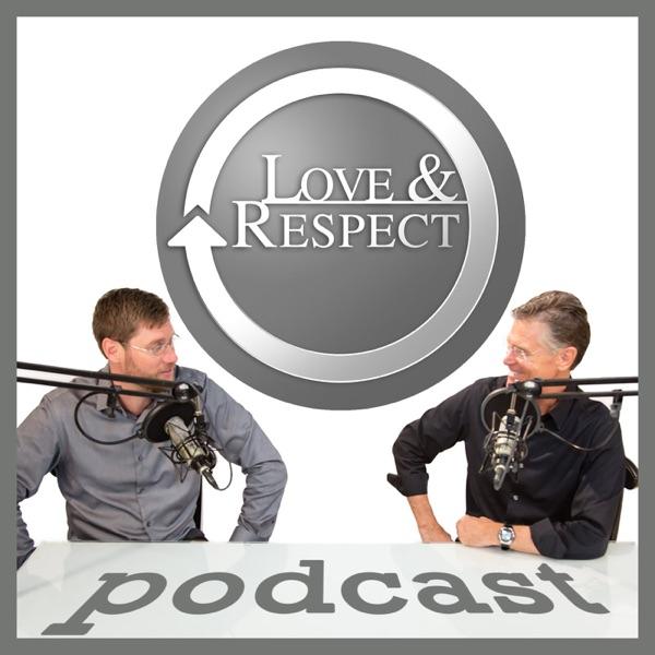The Love and Respect Podcast image