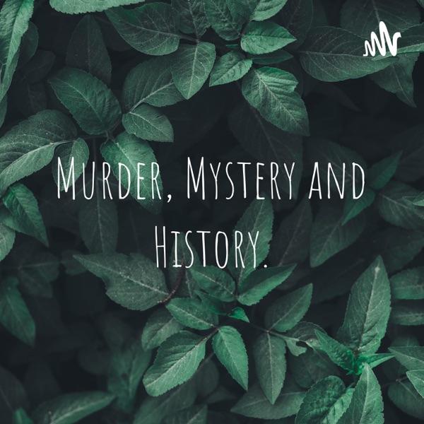 Murder, Mystery and History. image