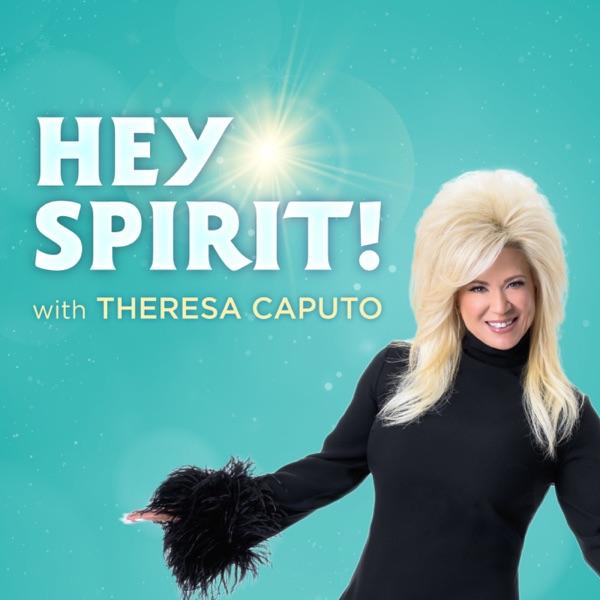 Hey Spirit! with Theresa Caputo image