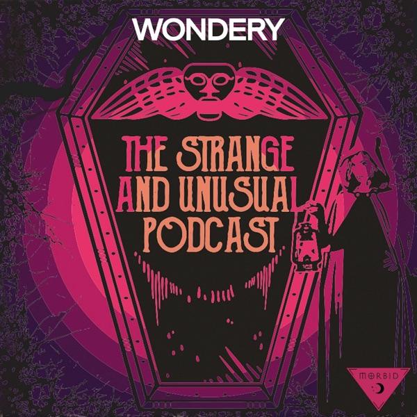 The Strange and Unusual Podcast image
