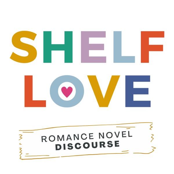 Shelf Love: Romance Novel Discourse