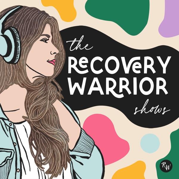 The Recovery Warrior Show
