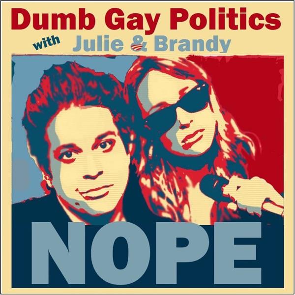 Dumb Gay Podcast with Julie Goldman & Brandy Howard image