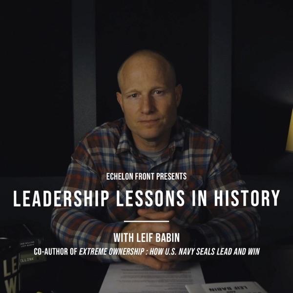 Leadership Lessons In History with Leif Babin image
