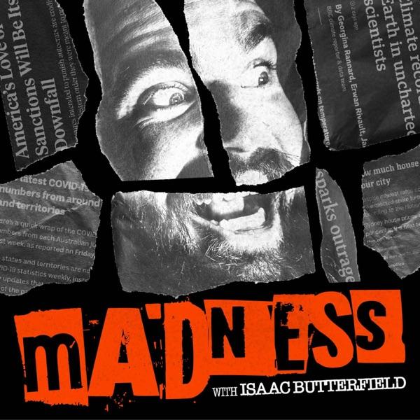 Madness with Isaac Butterfield image