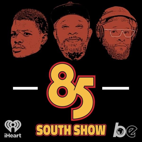 The 85 South Show with Karlous Miller, DC Young Fly and Chico Bean image