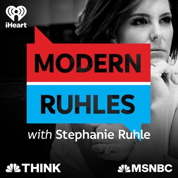 Modern Ruhles with Stephanie Ruhle: Compelling Conversations in Culturally Complicated Times image