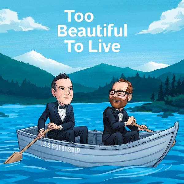 TBTL: Too Beautiful To Live