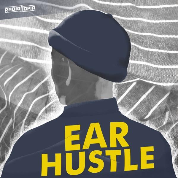 Ear Hustle image