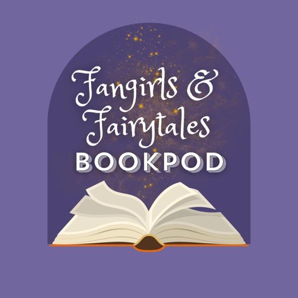 Fangirls and Fairytales Bookpod image
