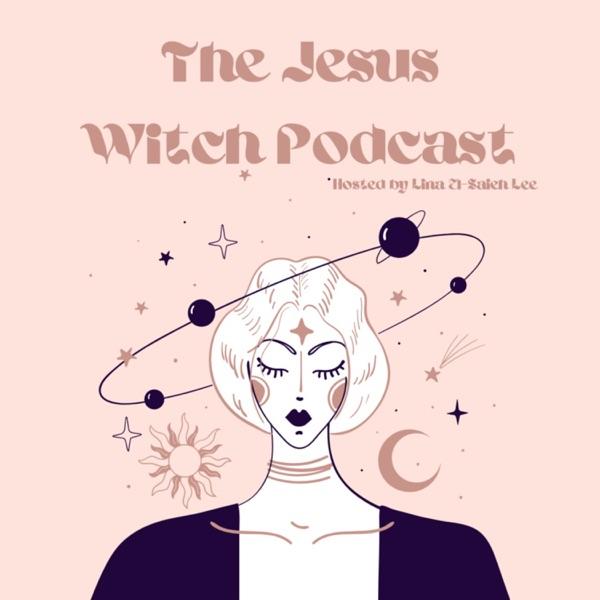The Jesus Witch Podcast image