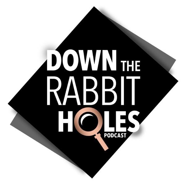 Down The Rabbit Holes image