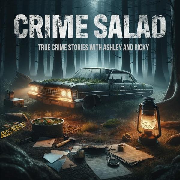 Crime Salad Podcast