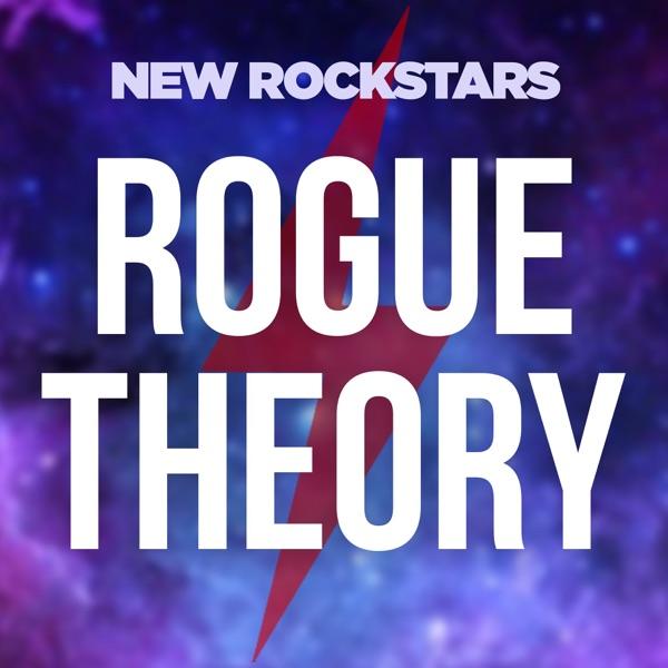 Rogue Theory: A New Rockstars Podcast image