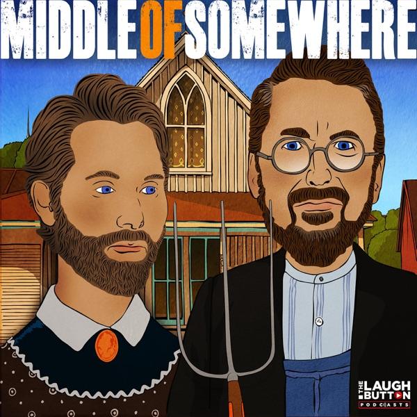 Middle of Somewhere w/Chad Daniels and Cy Amundson image