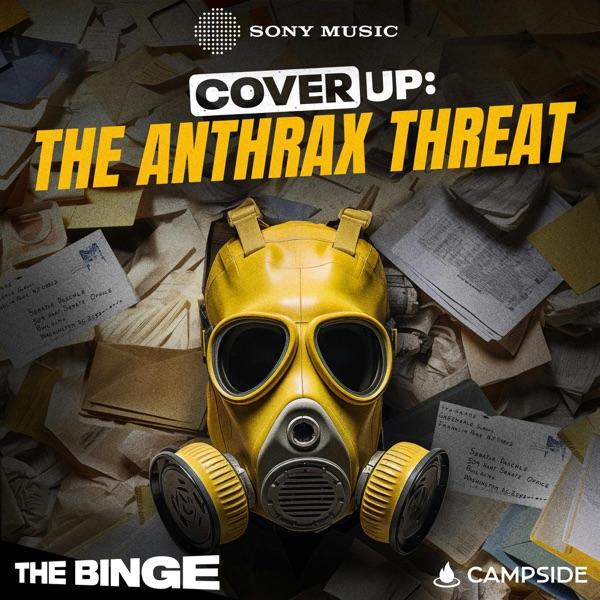 Cover Up: The Anthrax Threat