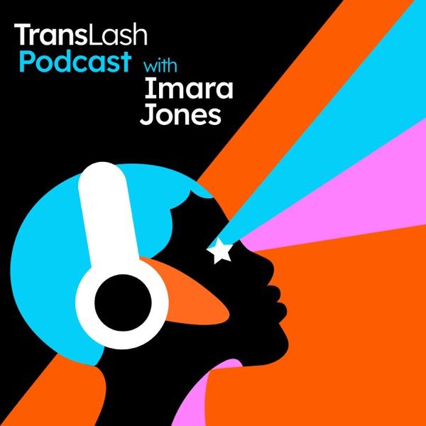 TransLash Podcast with Imara Jones image