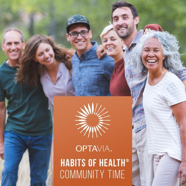 OPTAVIA® Habits of Health® Community Time Podcast image