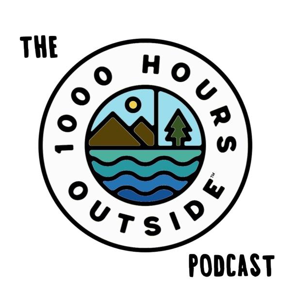 The 1000 Hours Outside Podcast image