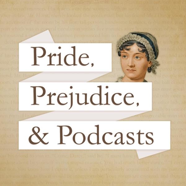 Pride, Prejudice, and Podcasts image