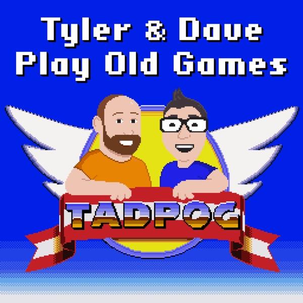 TADPOG: Tyler and Dave Play Old Games
