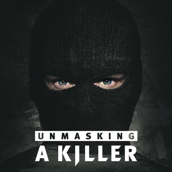 Unmasking A Killer