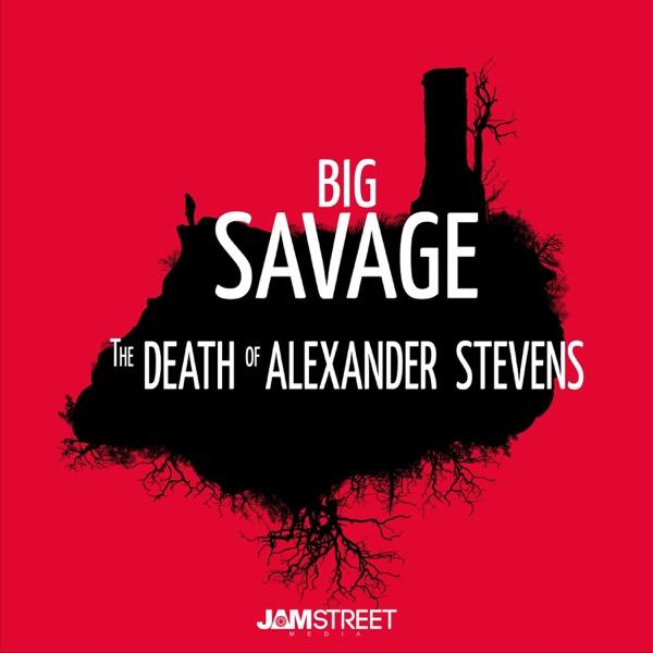 Big Savage: The Death Of Alexander Stevens image