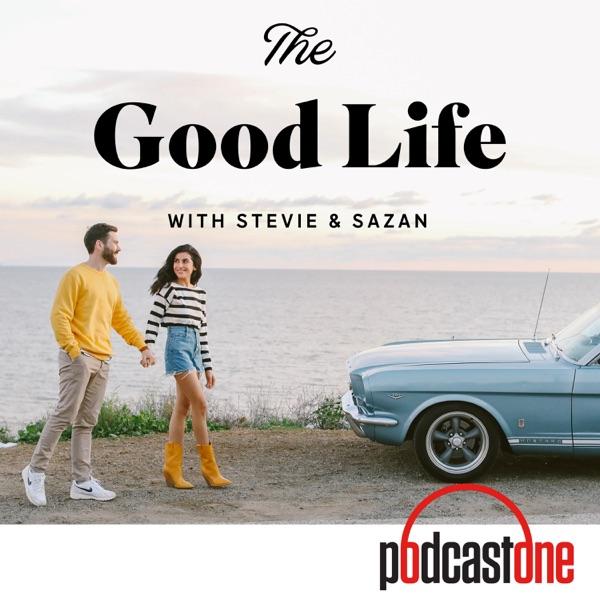 The Good Life with Stevie & Sazan image