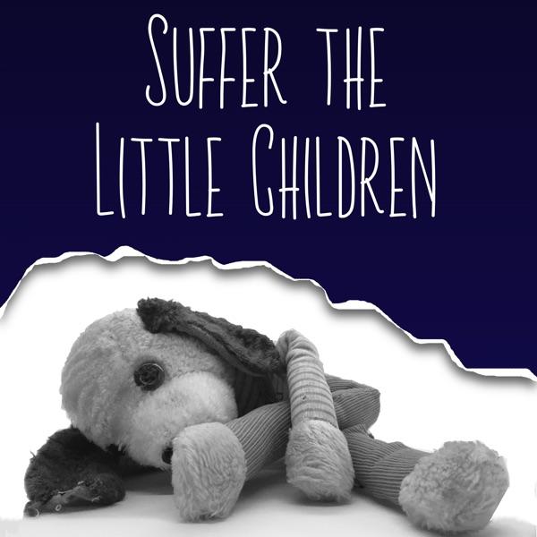 Suffer the Little Children image