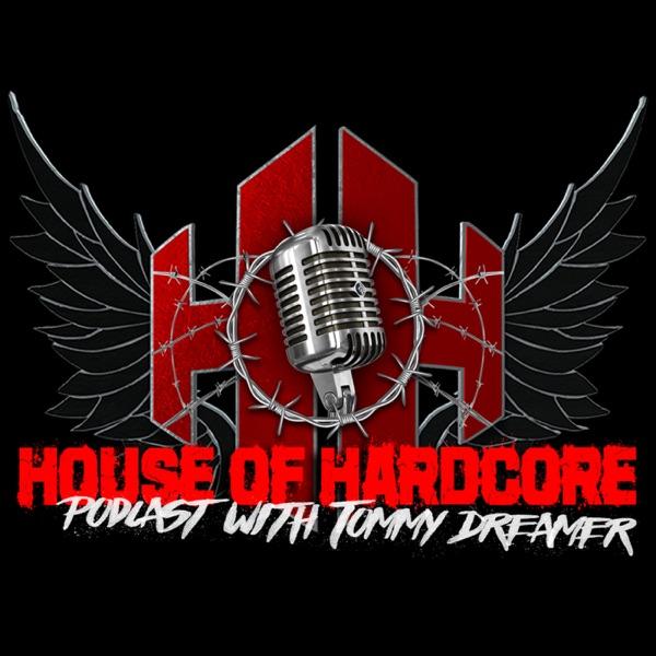House Of Hardcore Podcast with Tommy Dreamer image