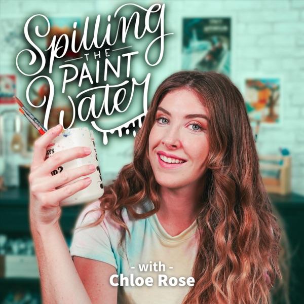 Spilling the Paint Water with Chloe Rose image