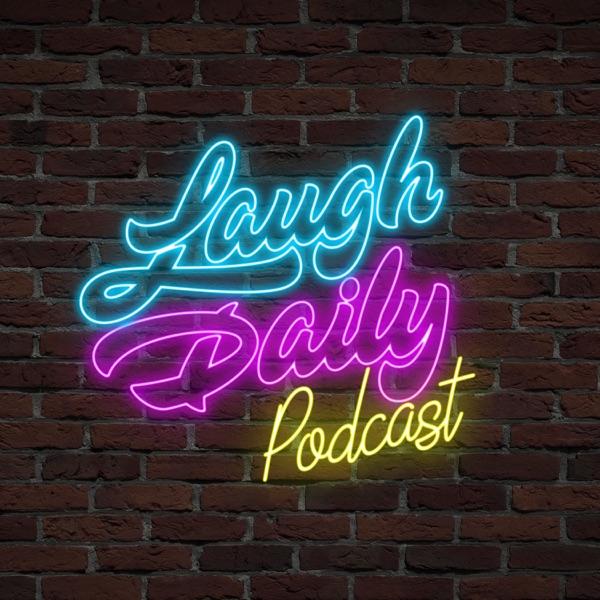 Laugh Daily Podcast image