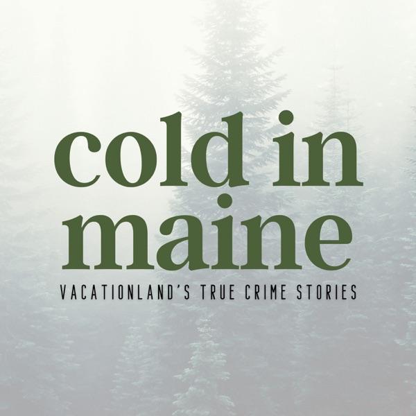 Cold in Maine