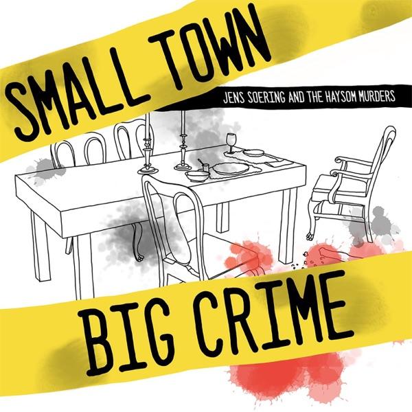 Small Town Big Crime