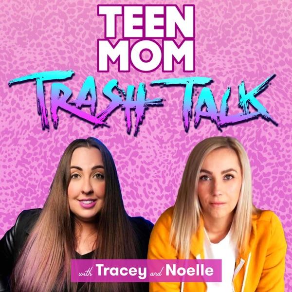 Teen Mom Trash Talk image
