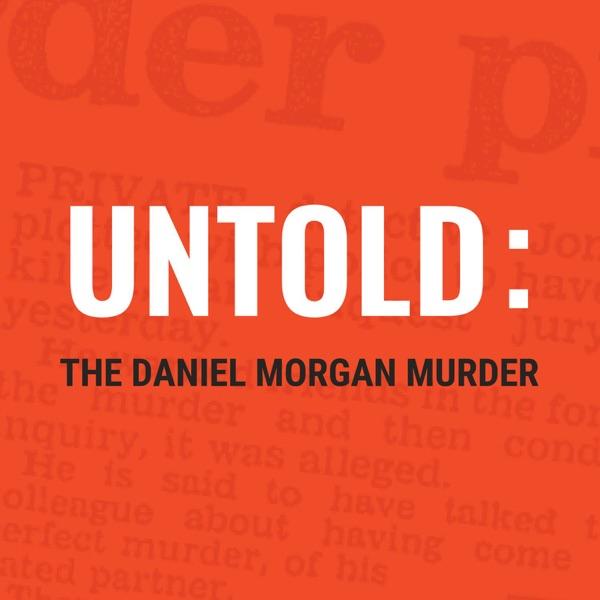 Untold: The Daniel Morgan Murder image