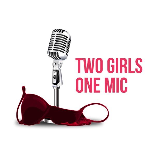 Two Girls One Mic: The Porncast image