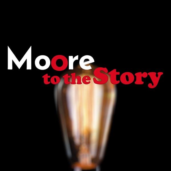 Moore to the Story image