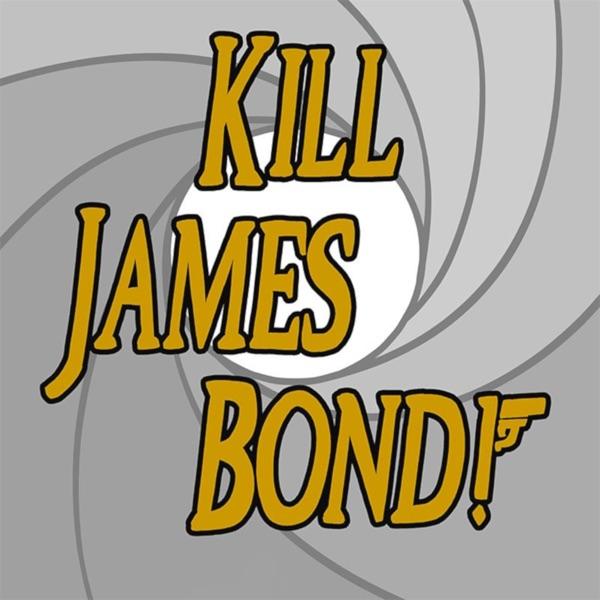 Kill James Bond! image