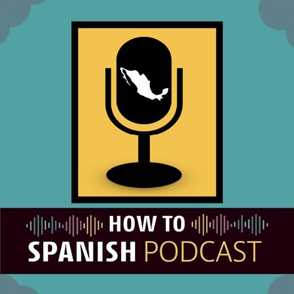 How to Spanish Podcast image