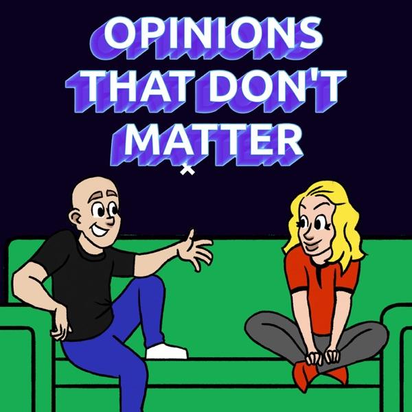 Opinions That Don't Matter image