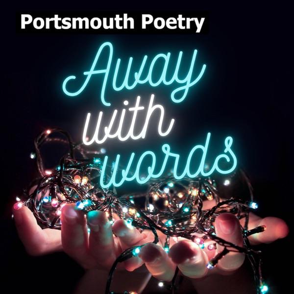 Away With Words - Portsmouth Poetry Podcast image
