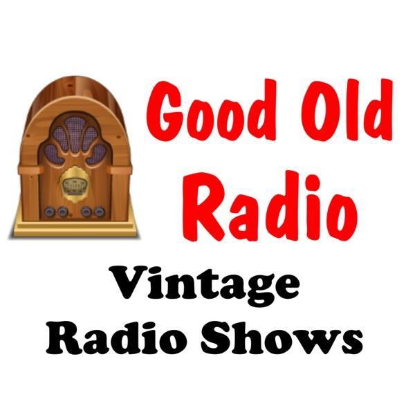 Good Old Radio - Vintage Radio Shows image
