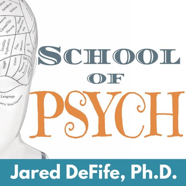 School of Psych | Insightful interviews and stories about psychology, culture, and relationships. image