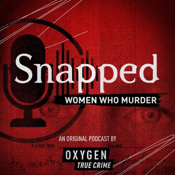 Snapped: Women Who Murder image