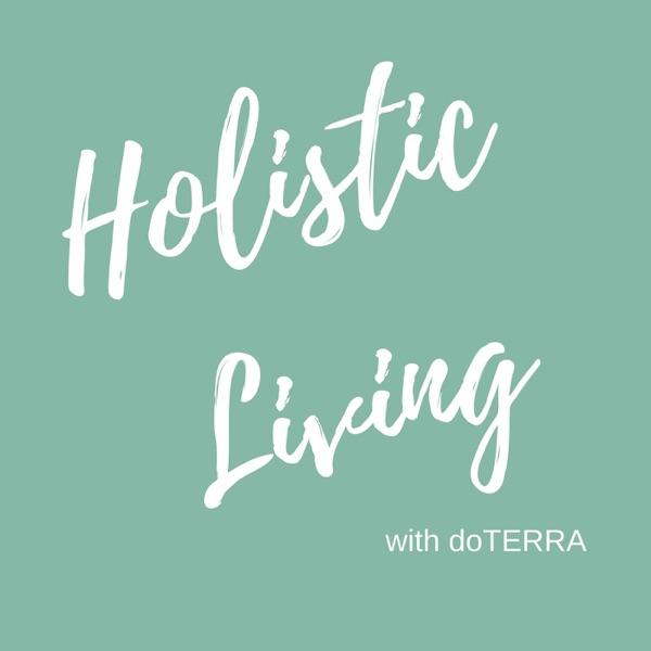 Holistic Living with doTERRA image